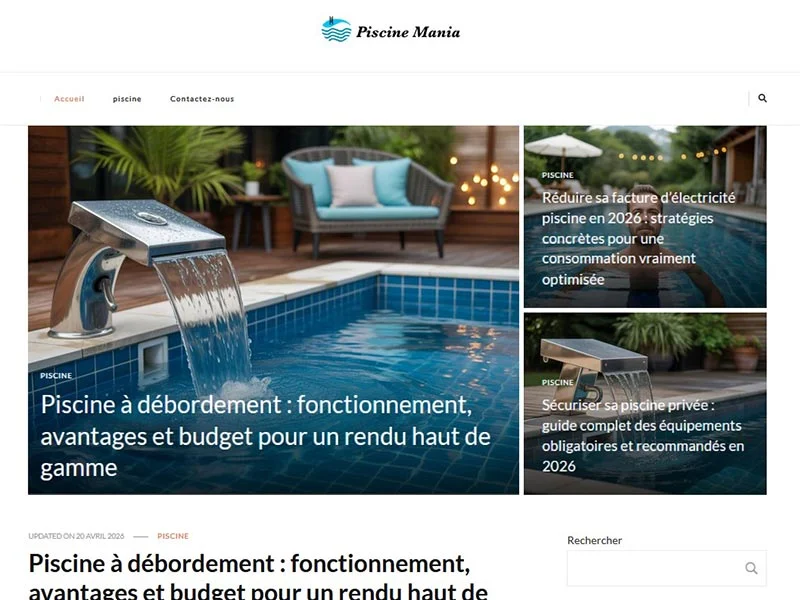 Piscine Mania, guide pour aménager et entretenir votre piscine